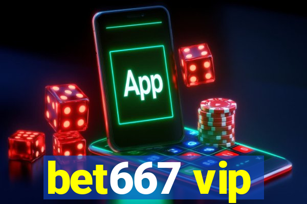 bet667 vip